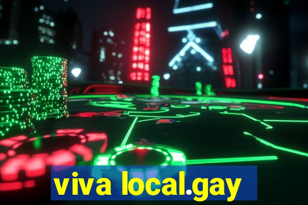 viva local.gay